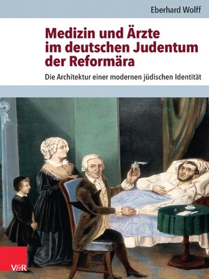 cover image of Medizin und Ärzte im deutschen Judentum der Reformära
